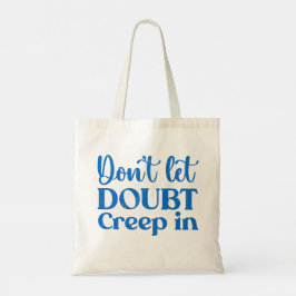 Blauwe retro laat twijfel niet binnensluipen tote bag