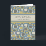 Blauwe Retro Vriend Verjaardag Kaart<br><div class="desc">Verjaardagskaart voor vriend met leuk blauw en bruin retro patroon en doordachte vers.</div>