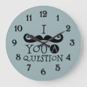 Blauwe snor je een vraag Humor Vaderdag Grote Klok (Voorkant)