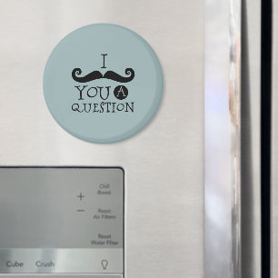 Blauwe snor je een vraag Humor Vaderdag Magneet