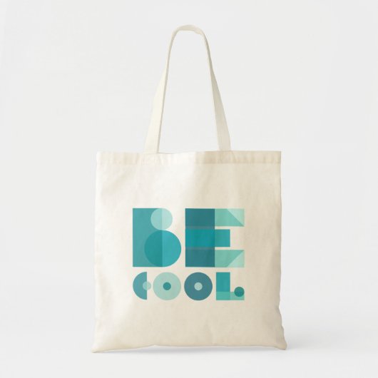 Blauwe stijl "Wees cool" Tote Bag (Voorkant)