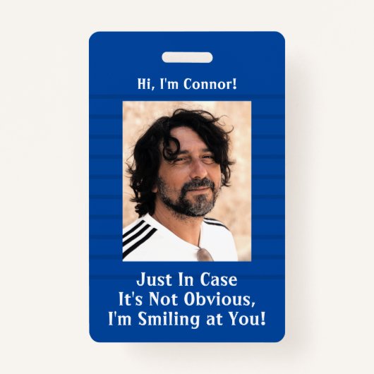 Blauwe strepen in Hoesje is mijn glimlach niet dui Badge (Voorkant)