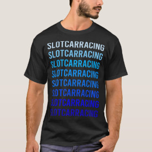 Blauwe tekstsleuf autoracing Slotcar Slotcars T-shirt