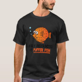 Blauwe vis gemakkelijk verstoord door Puffer Fish T-shirt (Voorkant)