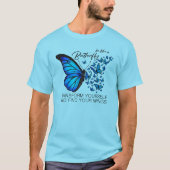 Blauwe vlinder shirten, Inspirerend quote T-shirt (Voorkant)