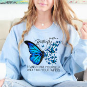 Blauwe vlinder sweatshirts, Inspirerend quote Trui