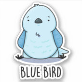 Blauwe Vogel Grappig Dier Pun Sticker (Voorkant)