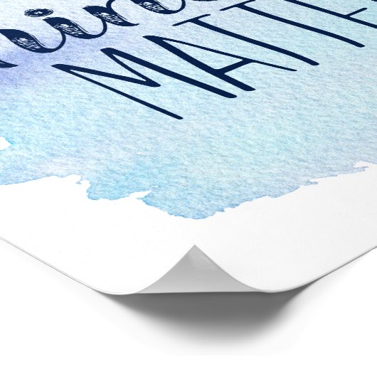 Blauwe Waterverf Kindness Materie Poster (Hoek)