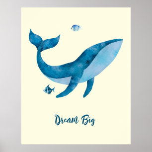 Blauwe Waterverf walvis, Inspirerend Dream Quote P Poster