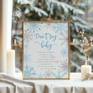 Blauwe zilveren sneeuwvlokken Zeg geen baby-Poster Poster