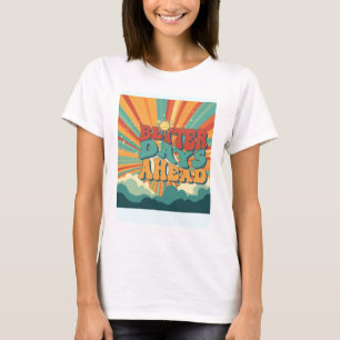 Blauwgele retro motivatie quote t-shirt