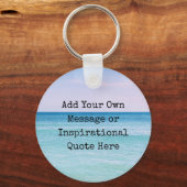 Blauwgroen Aqua Blue Calming Quote Ocean Beach Wav Sleutelhanger (Voorkant)