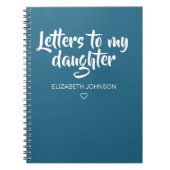 Blauwgroen blauwe letters naar Mijn dochterjournaa Notitieboek (Voorkant)