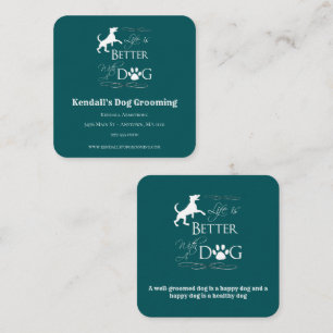 Blauwgroen Funny Quote Dog Grooming Square Visitek Vierkante Visitekaartje