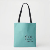 Blauwgroen GOD IS HET EINDE Christelijk. Tote Bag (Voorkant)