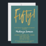 Blauwgroen Gold Script 50th Birthday Party Invitat Kaart<br><div class="desc">Een elegante,  eenvoudige maar opvallende blauwgroen en gouden uitnodiging voor een 50e verjaardag. De het manuscripttekst van Glam bij de bovenkant en gouden hieronder tekst met de naam in stand-out wit</div>