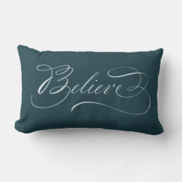Blauwgroen kalligrafie Believe Pillow Kussen