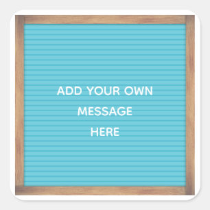 Blauwgroen Letterboard Marktteken Aangepast berich Vierkante Sticker