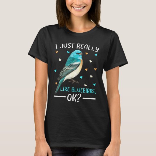 Blauwvogel, ik hou echt van blauwe vogels. t-shirt (Voorkant)