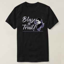 Blaze A Trail (St. Josemaria Escriva) T-shirt