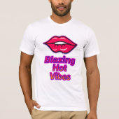 Blazing Hot Vibes Bella + Canvas Jersey korte mouw T-shirt (Voorkant)