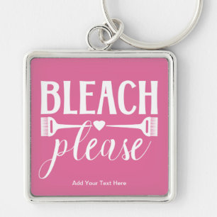 Bleach Alstublieft Citaat Kapper Stylist Salon Sleutelhanger