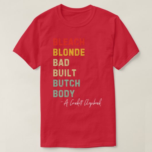 Bleach Blonde Bad Built Butch Body Retro  B T-shirt (Design voorkant)