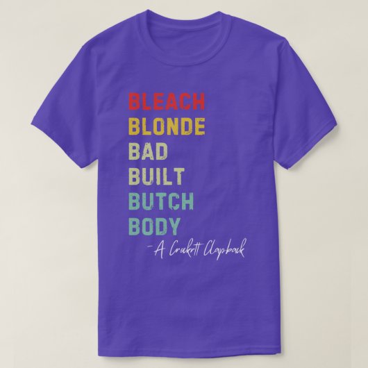 Bleach Blonde Bad Built Butch Body Retro  C T-shirt (Design voorkant)