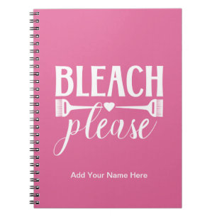 Bleach Please - Dagboek voor Kappers Stylisten Notitieboek