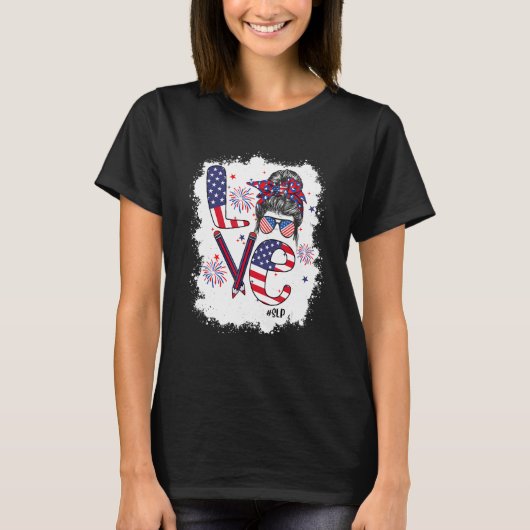 Bleached 4th Of July Love SLP US Flag Messy Bun T-shirt (Voorkant)