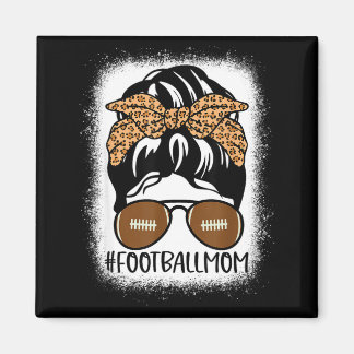 Bleached Football Mom Life With Leopard And Messy  Magneet