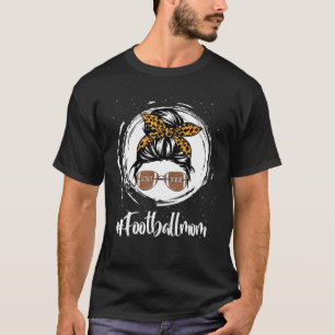 Bleached Football Mom Life With Leopard And Messy T-shirt