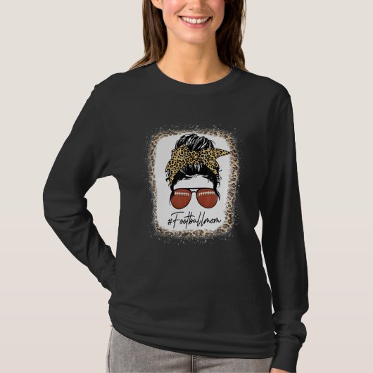 Bleached Football With Leopard And Messy Bun Playe T-shirt (Voorkant)