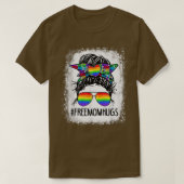 Bleached Free Mom Hugs Messy Bun LGBT Pride Rainbo T-shirt (Design voorkant)