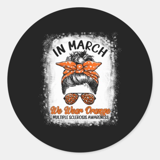 Bleached In March We Wear Orange Messy Bun MS Awar Ronde Sticker (Voorkant)