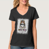 Bleached Nail Tech Life Leopard Messy Bun Nail Nai T-shirt (Voorkant)