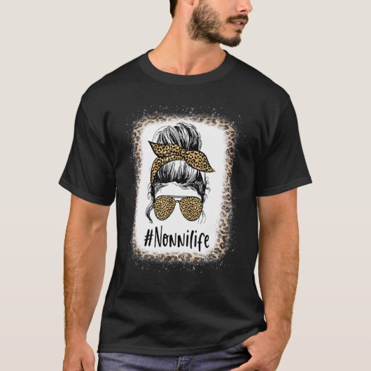 Bleached Nonni Life Messy Hair Bun Leopard Mother' T-shirt (Voorkant)