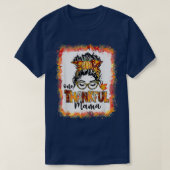 Bleached One Thankful Mama Messy Bun Fall Thanksgi T-shirt (Design voorkant)