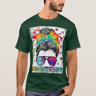 Bleaching Big Sister Life Tie Dye Messy Bun Happy T-shirt