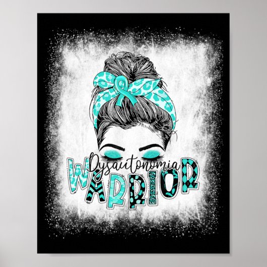 Bleaching Dysautonomia Warrior Messy Bun Turquoise Poster (Voorkant)