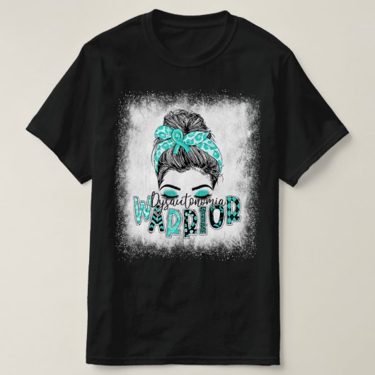 Bleaching Dysautonomia Warrior Messy Bun Turquoise T-shirt (Design voorkant)