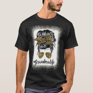 Bleaching Grandma Life Leopard Messy Bun Women Mot T-shirt