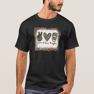 Bleaching Leopard Peace Love    CoffeeHippie T-shirt
