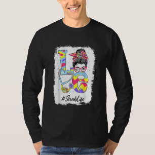 Bleaching Love Scrub Life Messine Bun Easter Day C T-shirt