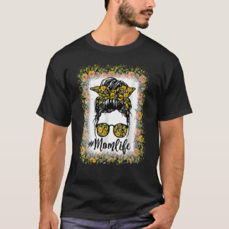 Bleaching mamma Life Messy Bun Sunflower Women Moe T-shirt