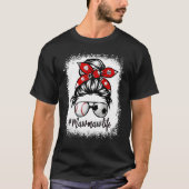 Bleaching Mawmaw Life Soccer Messy Bun Baseball Mo T-shirt (Voorkant)