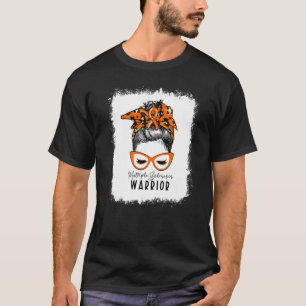 Bleaching Multiple Sclerosis Warrior Messy Bun Ms  T-shirt