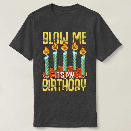 Bleef me mijn verjaardag t-shirt (Design voorkant)