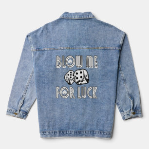 Bleef me voor lul casino dice rpg gokken poker c denim jacket