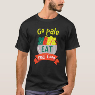 Bleek Eat Real Food Healthy Vegan Diet T-shirt